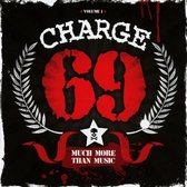 Charge 69 - Much More Than Music