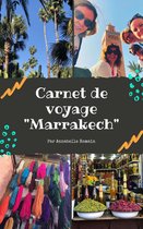 Carnet de voyage "Marrakech"