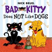 Bad Kitty - Bad Kitty Does Not Like Dogs