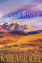 Mail Order Bride - Silver River Brides Box Set - Books 1 - 4