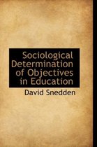 Sociological Determination of Objectives in Education