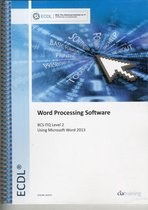 ECDL Word Processing Software Using Word 2013 (BCS ITQ Level 2)