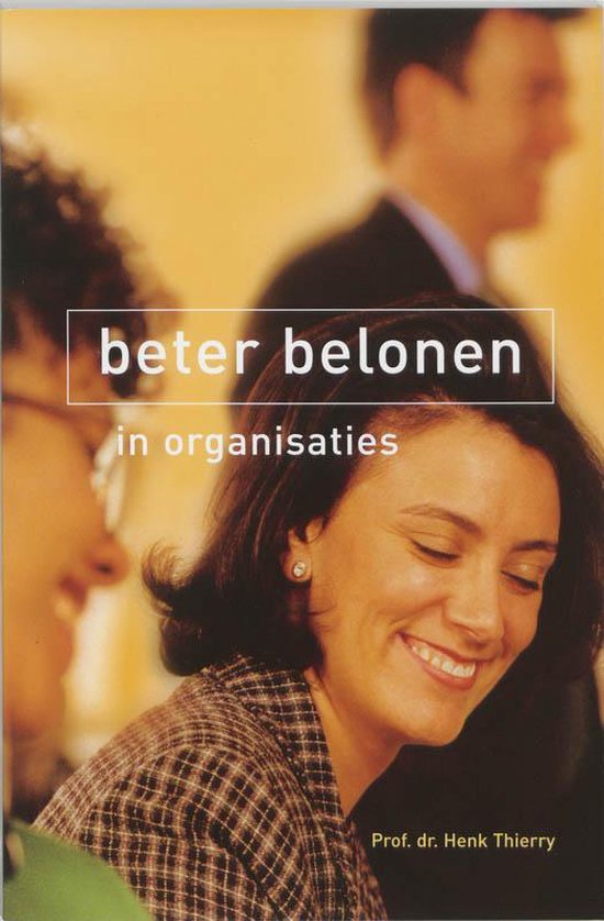 Cover van het boek 'Beter belonen in organisaties / druk 2'