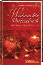 Das Weihnachts-Vorlesebuch für die ganze Familie