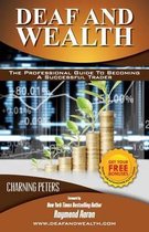 Deaf And Wealth
