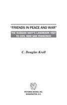 "Friends in Peace and War"