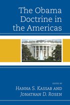 Security in the Americas in the Twenty-First Century - The Obama Doctrine in the Americas