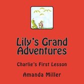 Lily's Grand Adventures