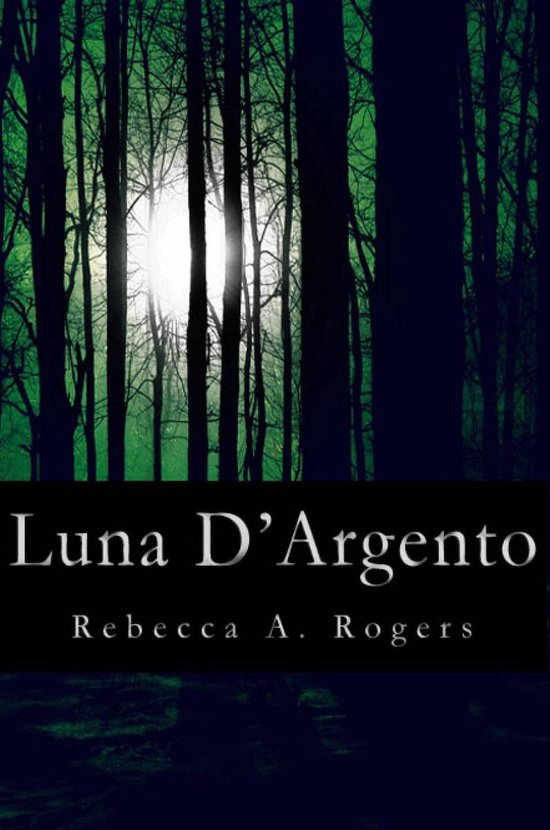 Luna D'Argento (Luna D'Argento, #1) - cover