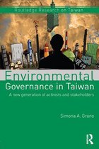 Routledge Research on Taiwan Series - Environmental Governance in Taiwan