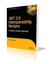 .NET 2.0 Interoperability Recipes