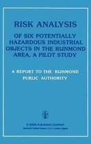 Risk Analysis of Six Potentially Hazardous Industrial Objects in the Rijnmond Area