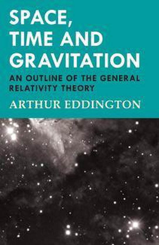 Space, Time and Gravitation - an Outline of the General Rela ... - cover