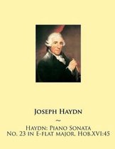 Haydn: Piano Sonata No. 23 in E-flat major, Hob.XVI