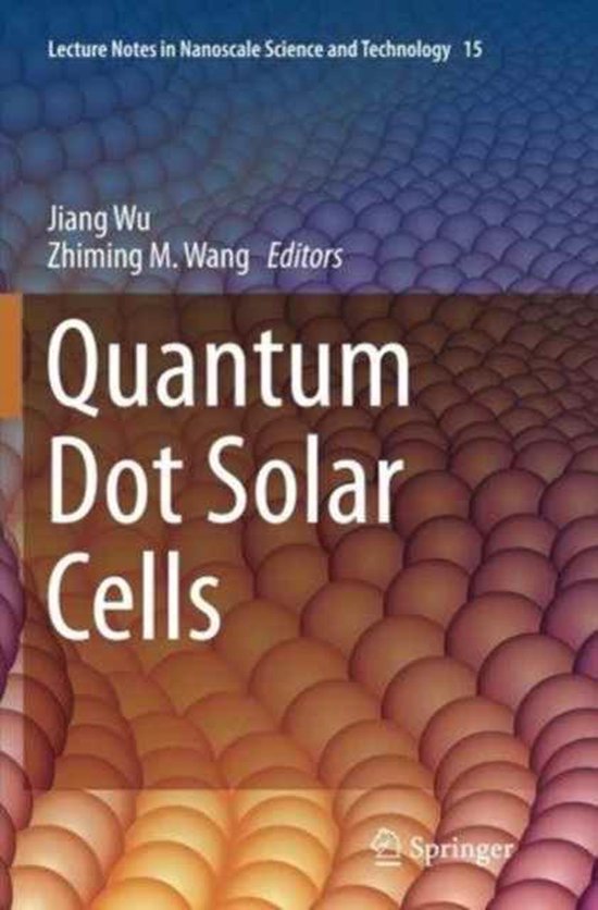 Quantum Dot Solar Cells | 9781493954988 | Boeken | bol