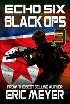Echo Six 3 - Echo Six: Black Ops 3