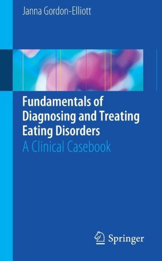 Fundamentals of Diagnosing and Treating Eating Disorders - cover