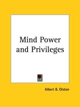Mind Power and Privileges (1902)