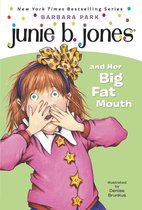 Junie B. Jones 3 - Junie B. Jones #3: Junie B. Jones and Her Big Fat Mouth