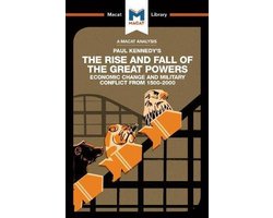 An Analysis of Paul Kennedy's The Rise and Fall of the Great Powers