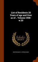 List of Residents 20 Years of Age and Over as of .. Volume 1958- W.20