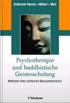 Psychotherapie und buddhistisches Geistestraining