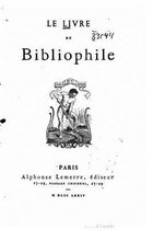 Le Livre Du Bibliophile