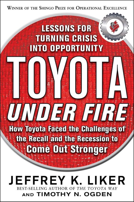 Toyota Under Fire: Lessons for Turning Crisis into Opportuni ... - cover