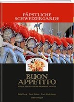 Päpstliche Schweizergarde - Buon appetito