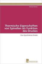 Thermische Eigenschaften von Spinellen als Funktion des Druckes