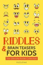 Ridldes and Brain Teasers for Kids
