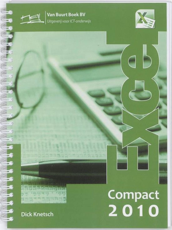 Cover van het boek 'Compact Excel 2010 / druk 1' van D. Knetsch