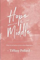 Hope in the Middle