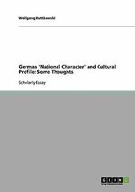 German 'National Character' and Cultural Profile