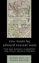 Two Texts by Edward Everett Hale