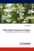 Plate shell structures of glass