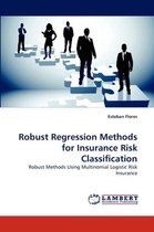 Robust Regression Methods for Insurance Risk Classification