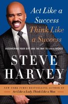 Steve Harvey draagt een grijs geruit pak met een wit overhemd en een zwarte das. De tekst "Act Like a Success Think Like a Success" is zichtbaar.