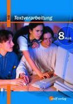 Textverarbeitung Plus 8. Schülerbuch. Bayern. Neubearbeitung