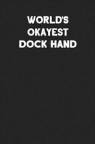 World's Okayest Dock Hand