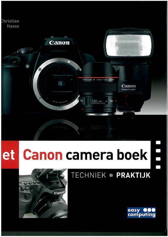 Cover van het boek 'Het CANON camera boek + CD-ROM' van Christian Haasz