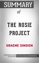 Conversation Starters - Summary of The Rosie Project: A Novel