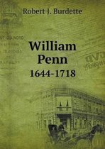 William Penn 1644-1718