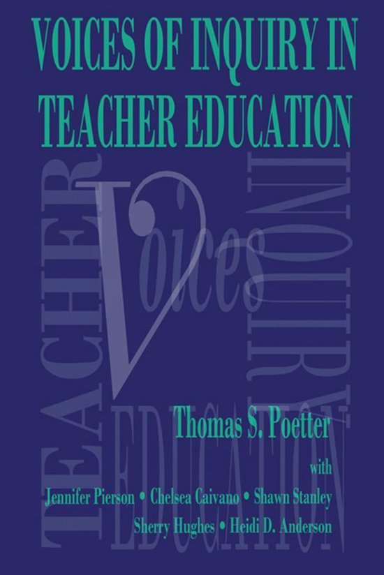 Voices of Inquiry in Teacher Education - cover