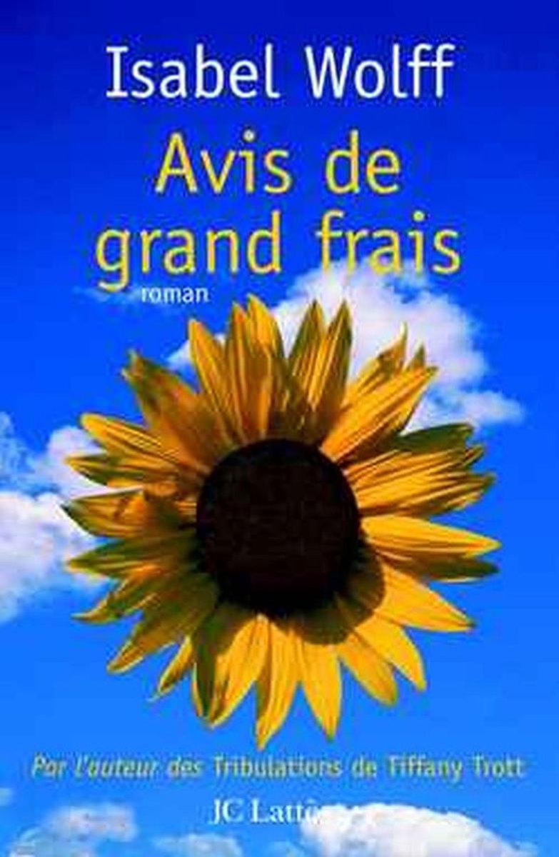 Avis De Grand Frais Isabel Wolff Avis de grand frais (ebook), Isabel Wolff | 9782709645423 | Livres | bol.com