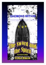 The Sword and the Spirit Adventures - Daemons Within