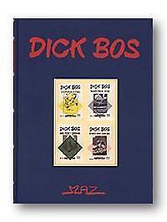 Dick bos Hc09. complicaties / nummer één / geld voor 't drukken / dodelijke lading