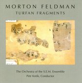 Morton Feldman: Turfan Fragments