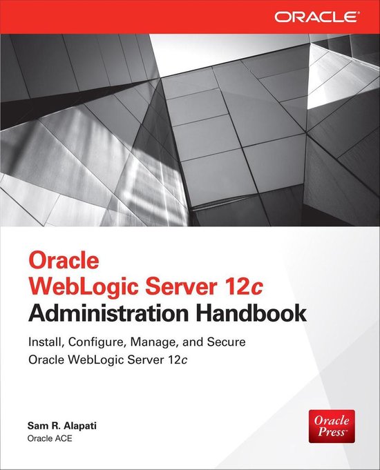 Oracle WebLogic Server 12c Administration Handbook - cover