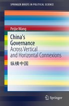 SpringerBriefs in Political Science - China's Governance